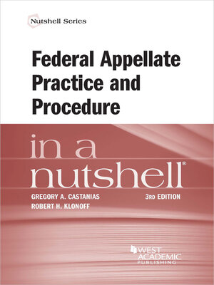 cover image of Federal Appellate Practice and Procedure in a Nutshell